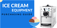 Buying Guide: How to Choose Ice Cream Equipment for Your Foodservice Establishment