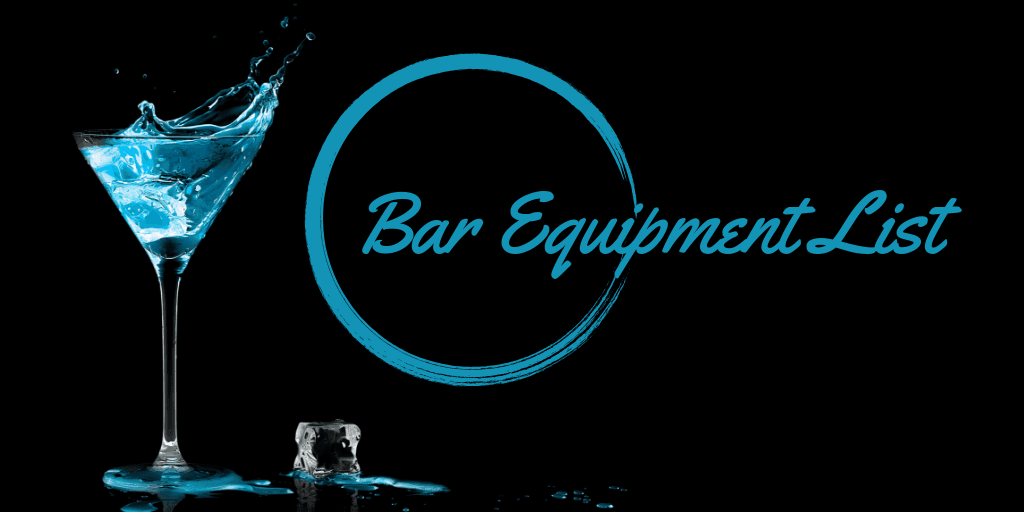 Bar Equipment List