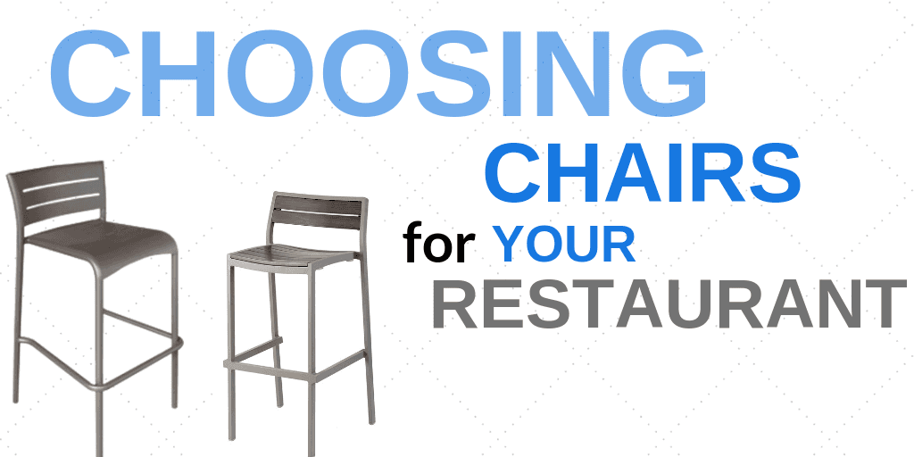 Choosing Chairs for Your Restaurant