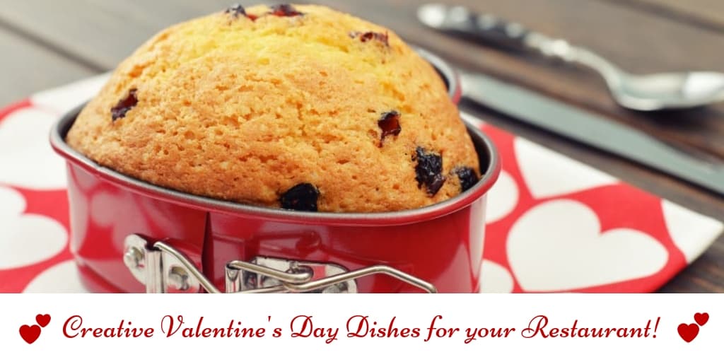 Creative Valentine's Day Dishes for your Restaurant