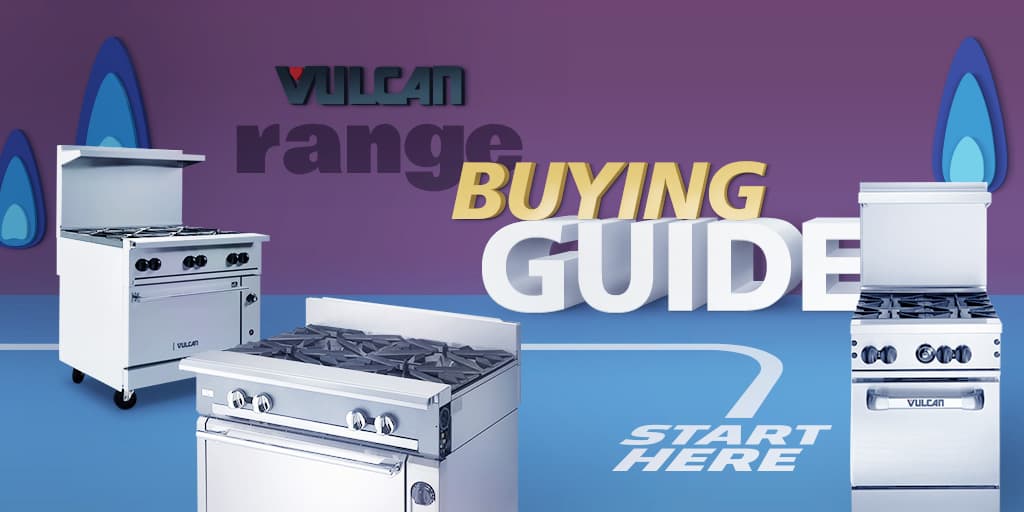 The Definitive Vulcan Range Buying Guide