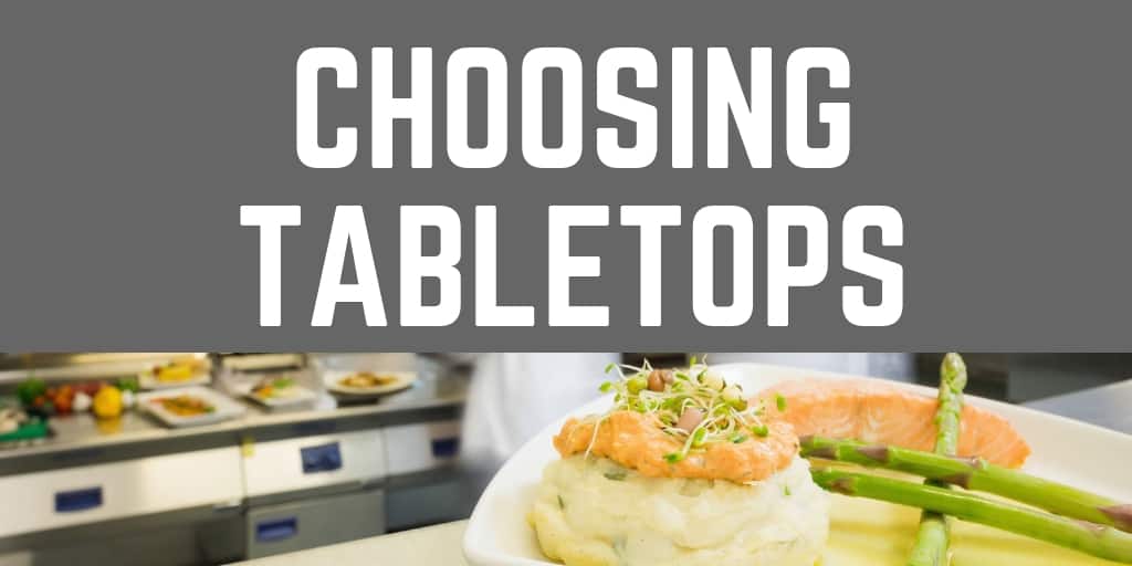 Choosing Tabletops