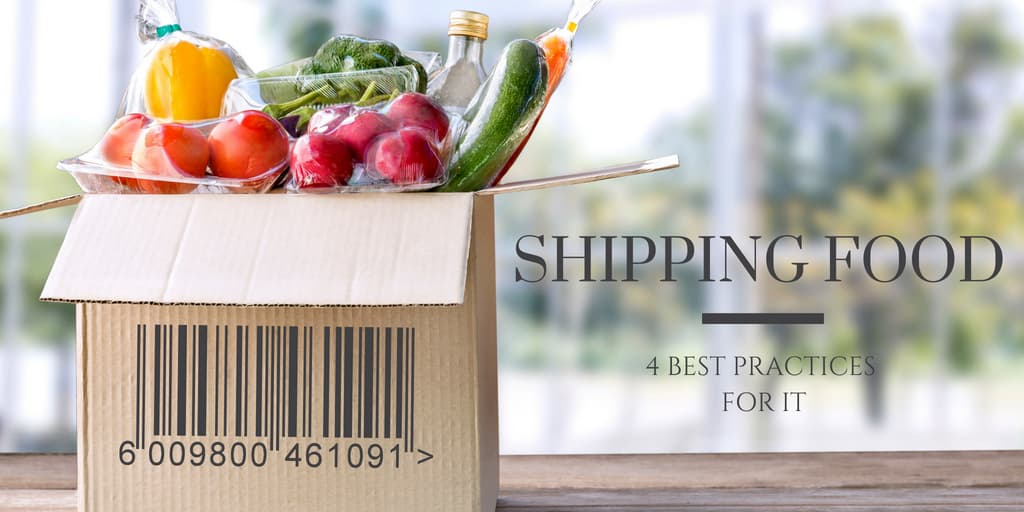 4 Best Practices for Shipping Food