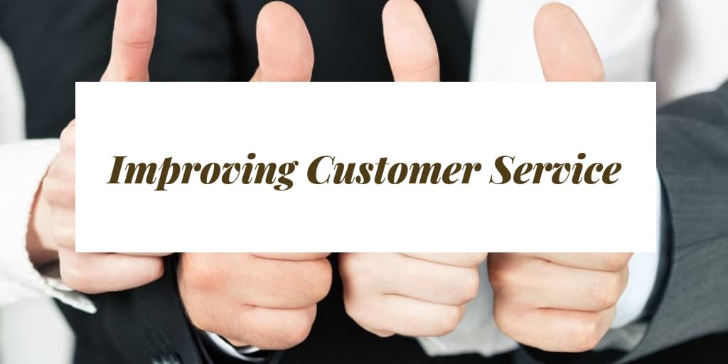 Improving Customer Service