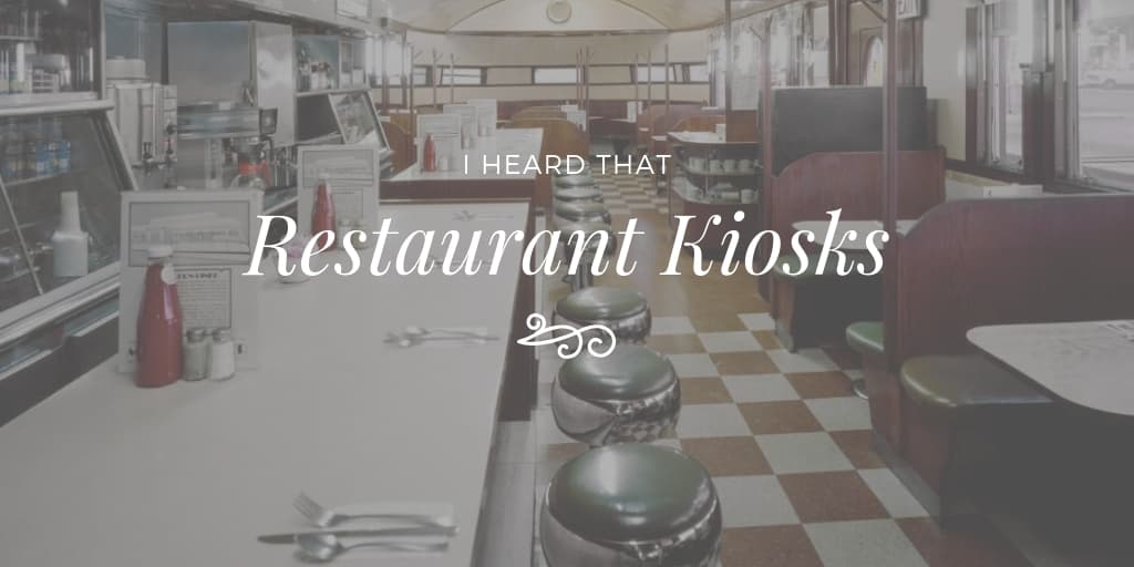Restaurant Kiosks