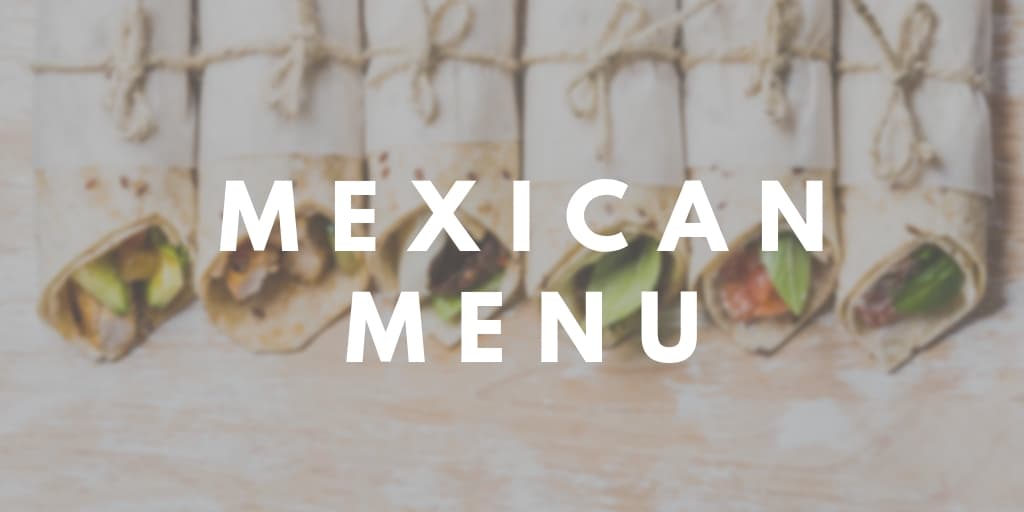 Mexican Menu