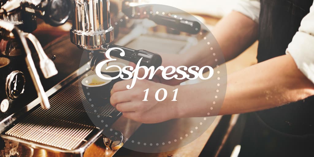 Espresso 101
