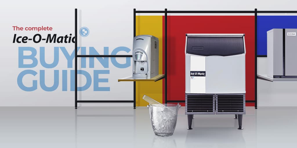 The Complete Ice-O-Matic Buying Guide